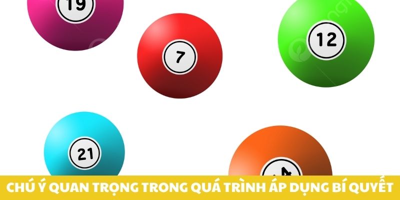 Chú ý quan trọng trong quá trình áp dụng bí quyết