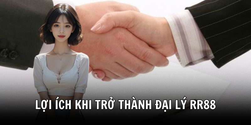 Lợi ích khi trở thành đối tác chính nhà cái RR88