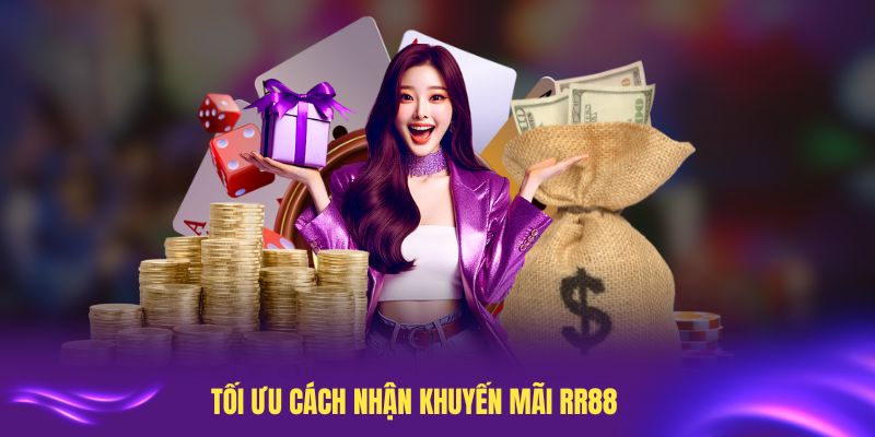 Tối ưu cách nhận khuyến mãi RR88 thông qua việc nắm rõ quy định